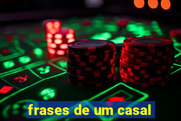 frases de um casal